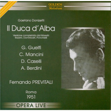 DONIZETTI - Previtali - Il duca d'Alba..